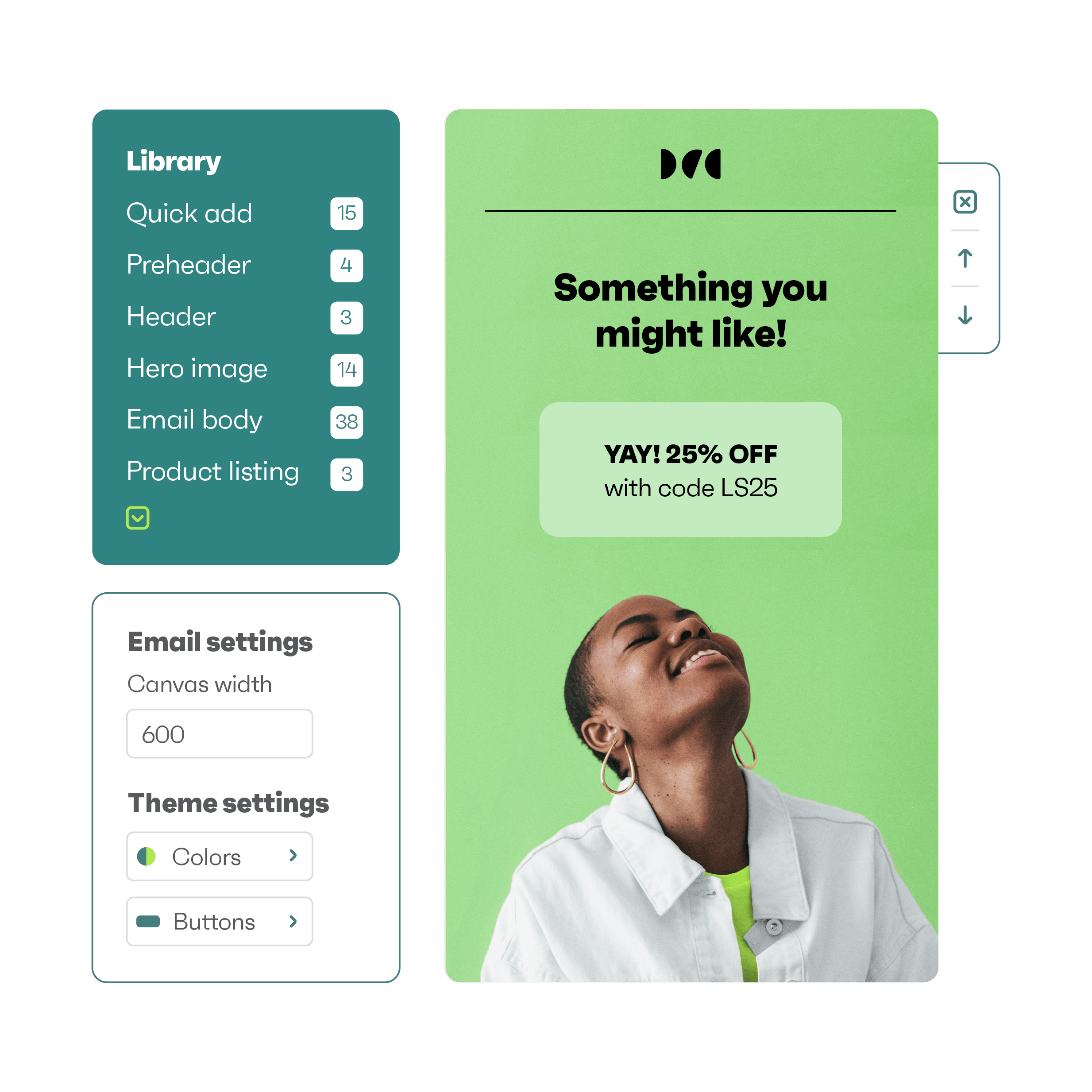 Customize emails and popups in a few clicks