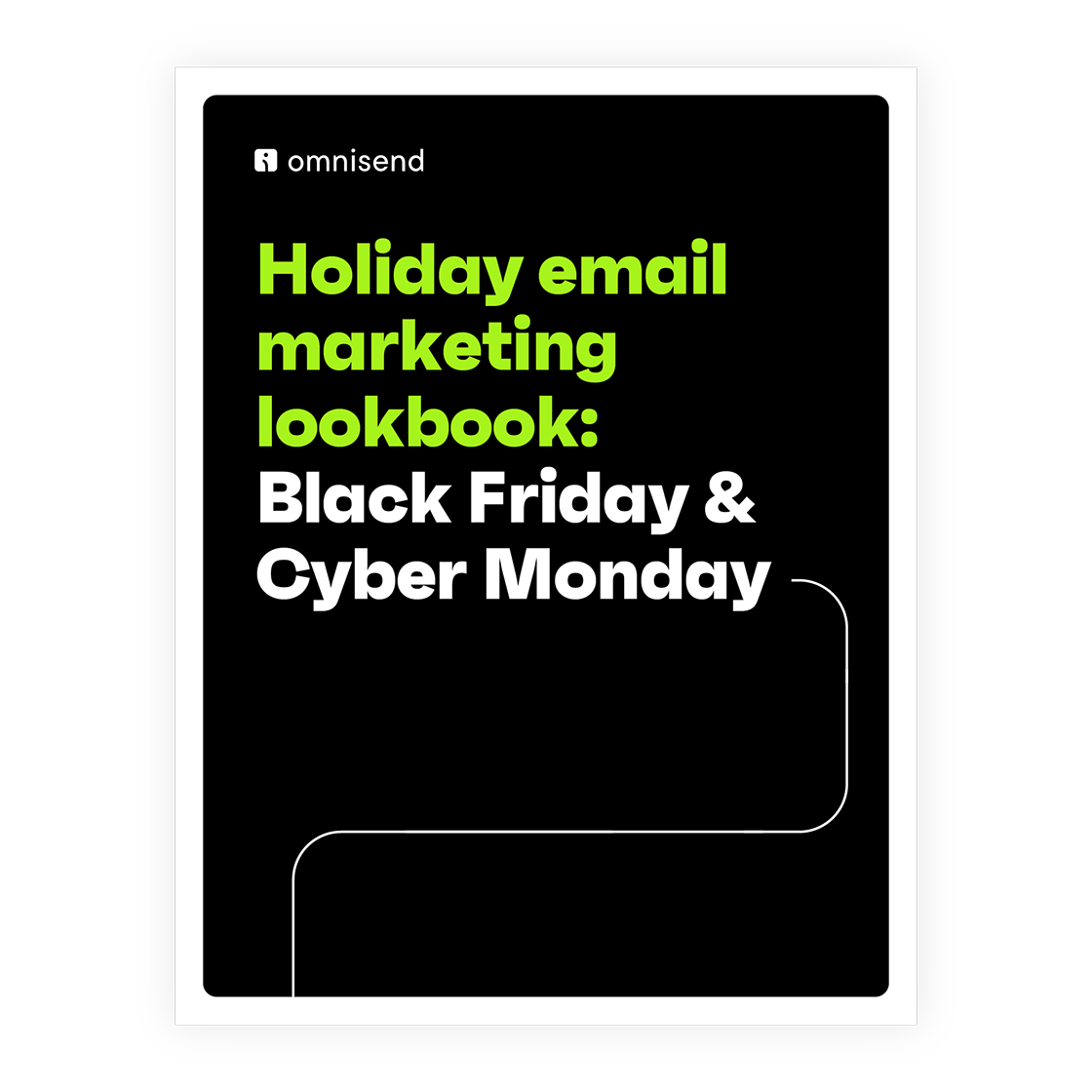 Holiday Email Marketing Lookbook: Black Friday and Cyber Monday