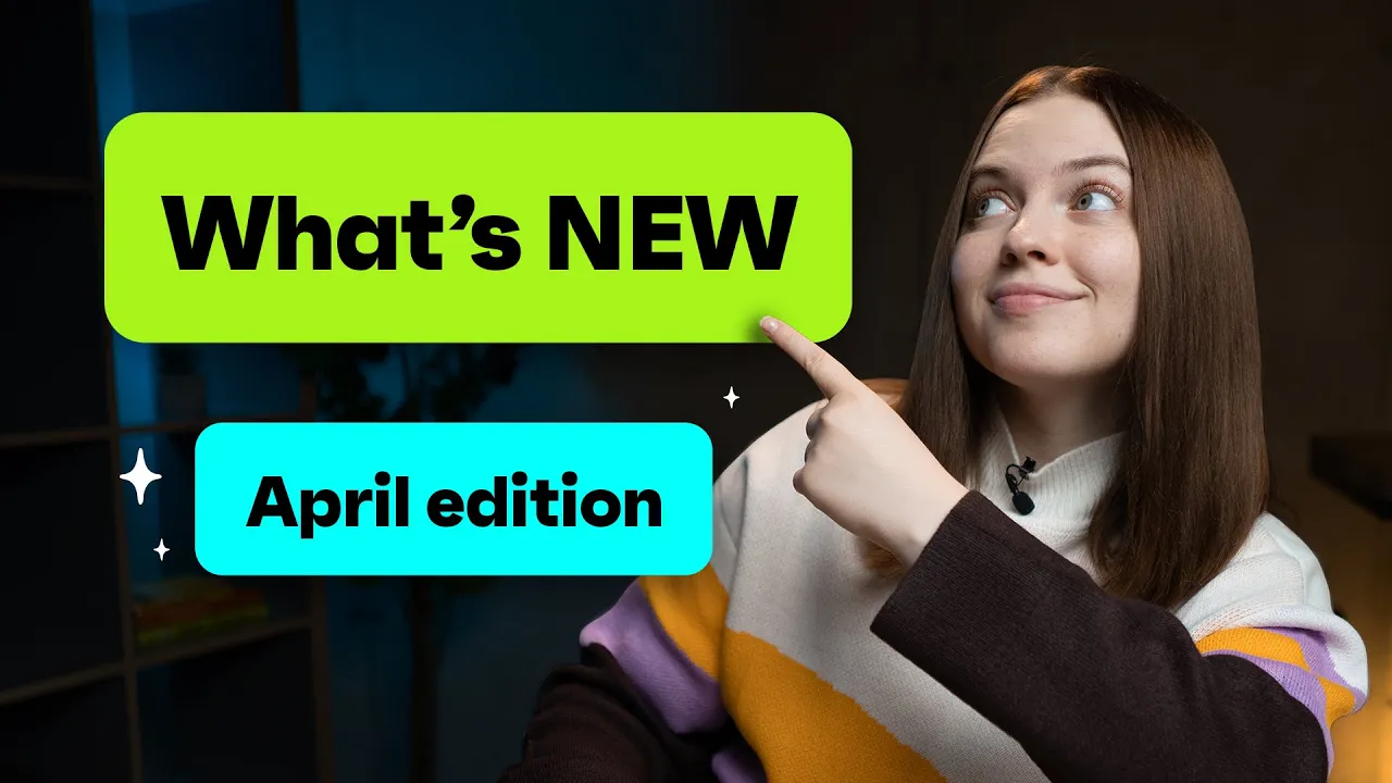 What’s New – April Updates 2023