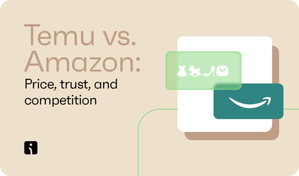 Temu vs. Amazon:  Price, trust, and competition