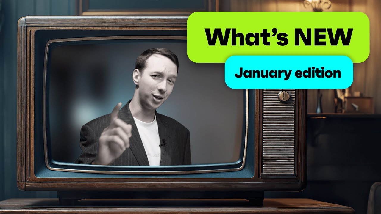 What’s New – January Updates 2025