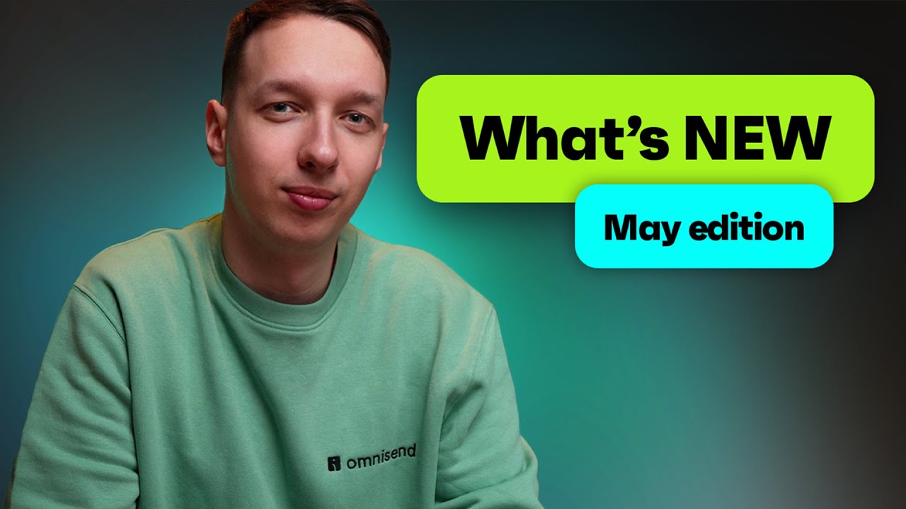 What’s New – May Updates 2025