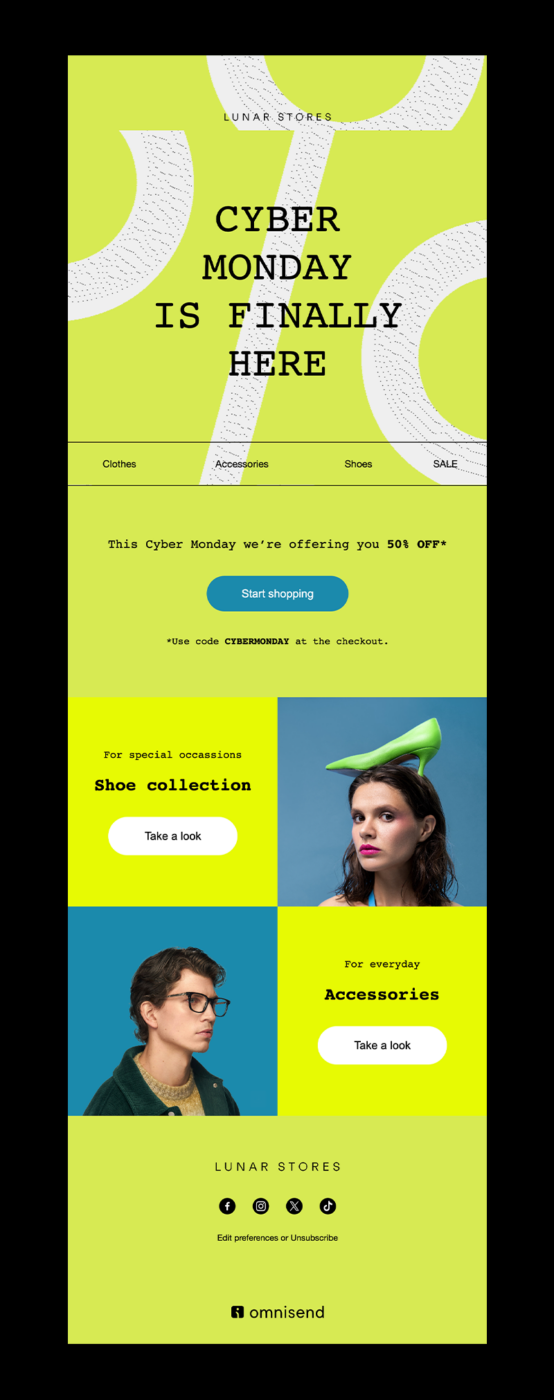 Cyber Monday email template with bold headline 'Cyber Monday is Finally Here', bright lime green design, 50% off discount code CYBERMONDAY, and featured sections for shoes and accessories.