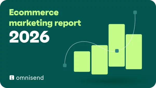 2026 ecommerce marketing report
