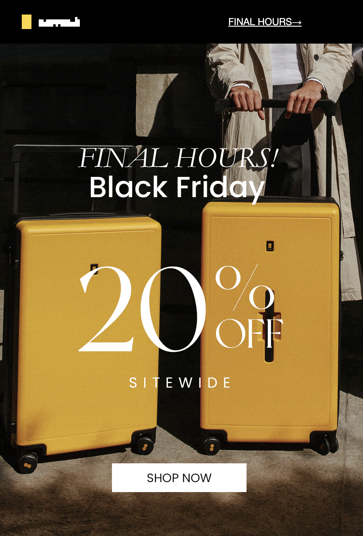Final hours Black Friday promotion featuring two yellow suitcases and a large “20% off sitewide” message with a shop now button.