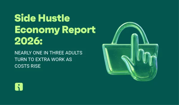 Side hustle economy report 2026: Nearly one in three adults turn to extra work as costs rise