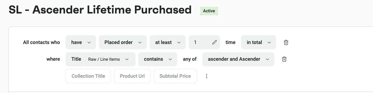 Omnisend segment of contacts who have bought Ascender products at least once.